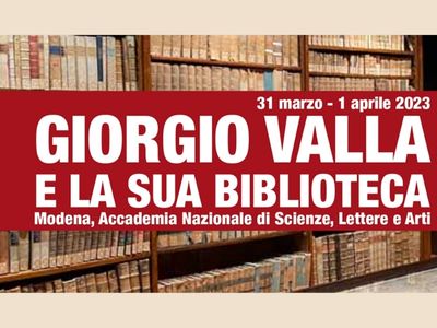  Giorgio Valla e la sua biblioteca: 31 marzo e 1 aprile un convegno internazionale a Modena